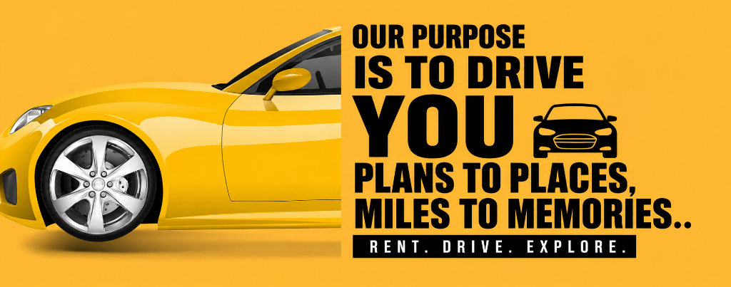 Elite Car Rental Banner - Our Purpose is to Drive You Plans to Places, Miles to Memories